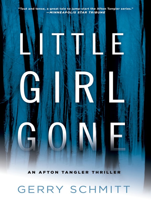 Title details for Little Girl Gone by Gerry Schmitt - Available